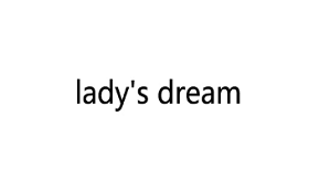 lady's dream