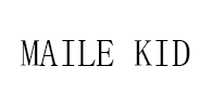 MAILE KID